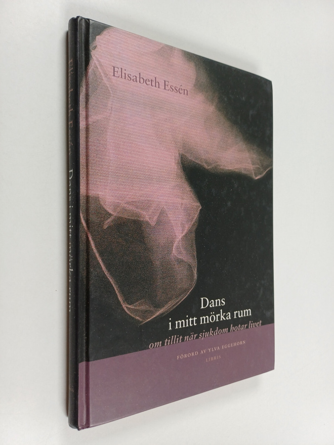 Elisabeth Essen : Dans i mitt mörka rum : om tillit när s...