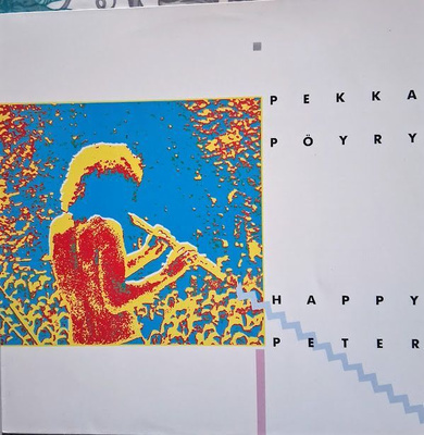 Pekka Pöyry: Happy Peter LP 1984