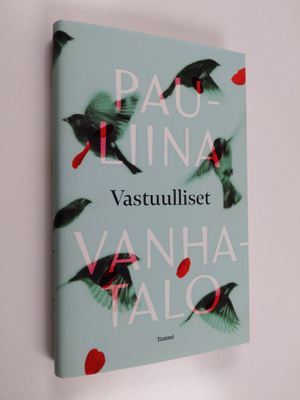 Pauliina Vanhatalo : Vastuulliset