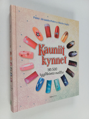 Pansy Alexander-Potter : Kauniit kynnet : yli 500 tyylikä...