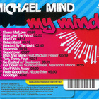 MICHAEL MIND :: My Mind :: CD ALBUM 2008 - pikkukuva 2