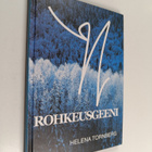 Helena Tornberg : Rohkeusgeeni - pikkukuva 1