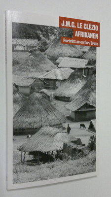 J. M. G. Le Clezio : Afrikanen