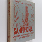 Alvar Wilska : Sampo-kirja : Wihurin tutkimuslaitoksen as... - pikkukuva 1