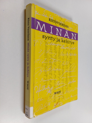 Risto Vuorinen : Minän synty ja kehitys : ihmisen psyykki...