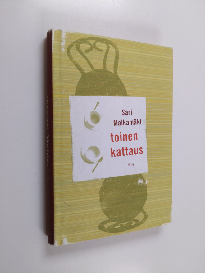 Sari Malkamäki : Toinen kattaus : novelleja