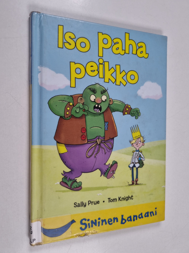 Sally Prue ym. : Iso paha peikko