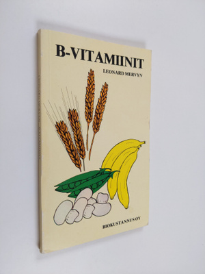 Leonard Mervyn : B-vitamiinit