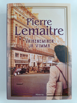 Pierre Lemaitre : Vaikeneminen ja vimma