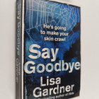 Lisa Gardner : Say goodbye - pikkukuva 1