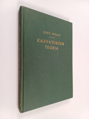 J. A. Hollo : Kasvatuksen teoria