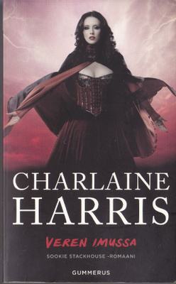 Charlaine Harris: Sookie #4 Veren imussa (nide)