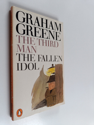 Graham Greene : The third man ; The fallen idol - The bas...