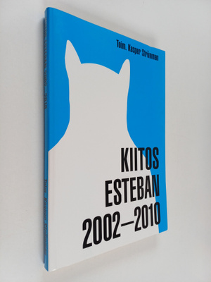 Kiitos Esteban 2002-2010