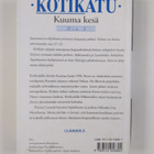 Hannu (toim.) Kahakorpi : Kotikatu : Kuuma kesä - pikkukuva 2