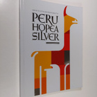 Cecilia Bakula Budge : Peru, hopea, silver : 2000 vuotta ... - pikkukuva 1
