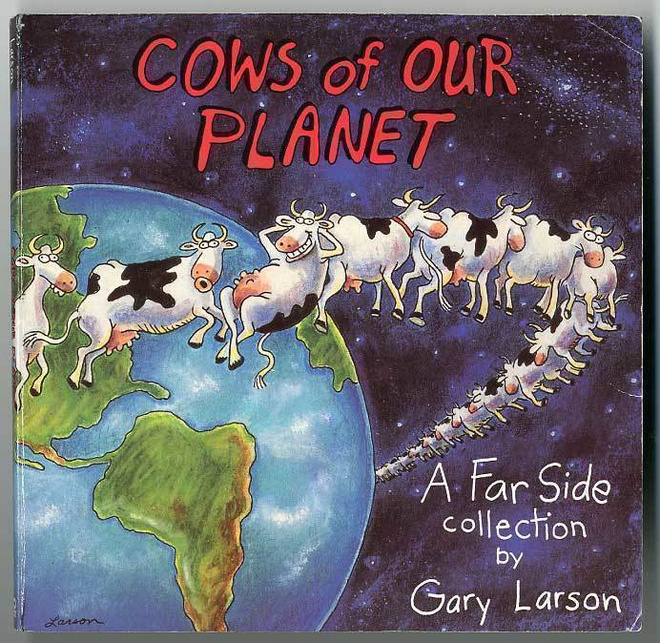 Gary Larson: Cows of Our Planet: A Far Side Collection