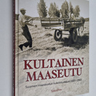 Kultainen maaseutu - Suomen maaseudun kukoistuskausi 1920... - pikkukuva 1