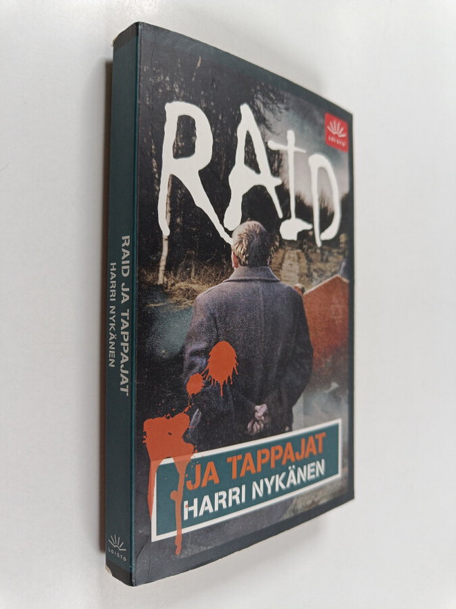 Harri Nykänen : Raid ja tappajat : jännitysromaani