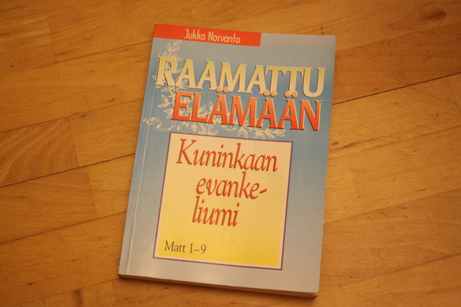 Jukka Norvanto Kuninkaan evankeliumi Matteus 1-9 Raamattu el