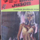 Hank Jason kolmoisnide no 5. Osat 71, 72, 73. - pikkukuva 1