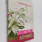Tyyne Virtanen : Kohtalonköynnös - pikkukuva 1
