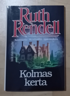 Ruth Rendell - Kolmas kerta