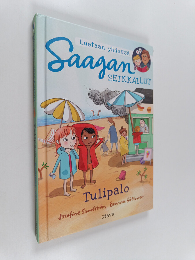 Josefine Sundström : Saagan seikkailut. Tulipalo