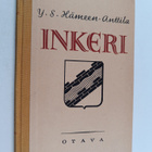 Y. S. Hämeen-Anttila : Inkeri : maantiedettä ja historiaa - pikkukuva 1