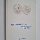 Esko Lammi : Asevarikko 3 : perustamisesta nykypäivään - pikkukuva 1