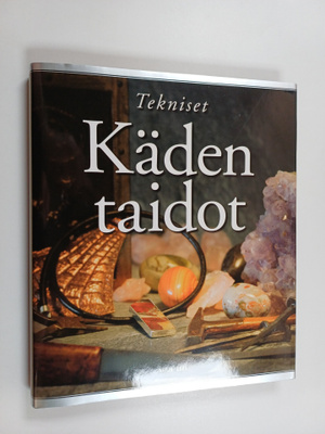 Raoul (toim.) Johnsson : Tekniset käden taidot 2