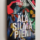 Kicki Sehlstedt : Älä silmä pieni (ennakkokappale) - pikkukuva 1