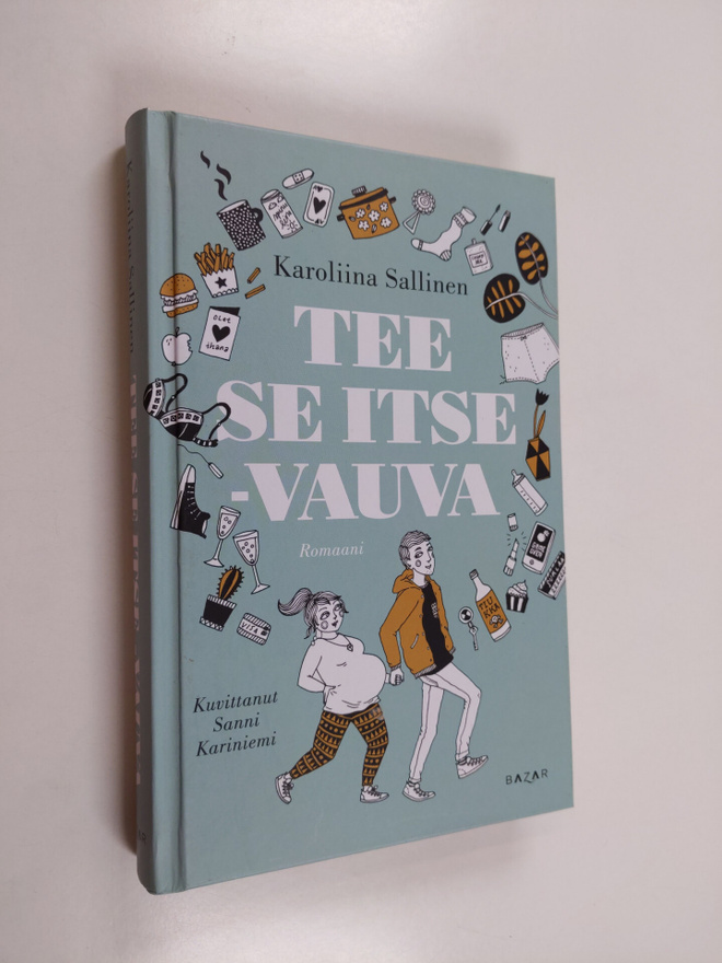 Karoliina Sallinen : Tee se itse -vauva