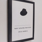 Pete Hamill : Why Sinatra matters - pikkukuva 1