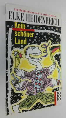 Elke Heidenreich : Kein schöner land : ein Deutschlandlie...