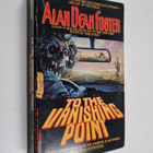 Alan Dean Foster : To the Vanishing Point - pikkukuva 1