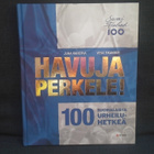 Havuja Perkele! 100 Suomalaista Urheiluhetkeä kovak. 223 s - pikkukuva 1