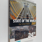 State of the world 2007 : our urban future : a Worldwatch... - pikkukuva 1