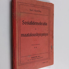 Karl Kautsky : Sosialidemokratia ja maatalouskysymys - pikkukuva 1