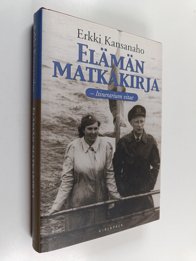 Erkki Kansanaho : Elämän matkakirja : itinerarium vitae