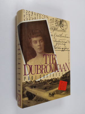 Paul Gustafsson : Tie Dubrovkaan