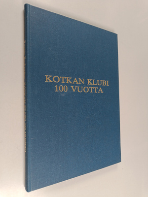 Ragnar Backström : Kotkan klubi 100 vuotta