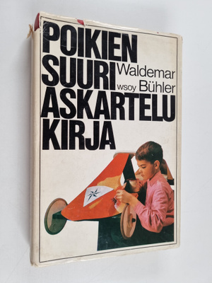 Waldemar Buhler : Poikien suuri askartelukirja