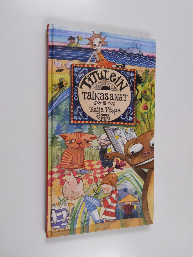 Kaija Pispa : Titulein taikasanat