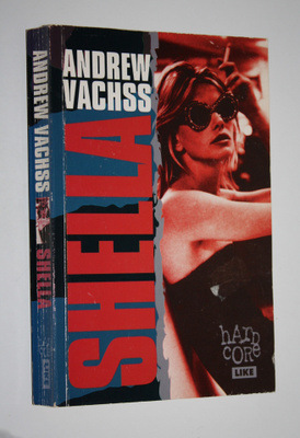 Andrew Vachss : Shella
