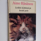 Aino Räsänen : Leikki leikkinä ja henki pois - pikkukuva 1