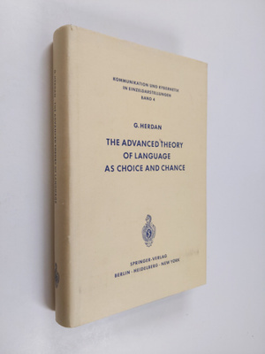 Gustav Herdan : The Advanced Theory of Language as Choice...