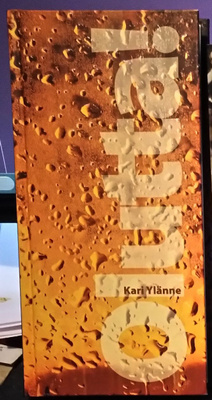 Kari Ylänne - Olutta - Karisto sid 2008