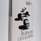 Andre Brink : Katson pimeään - pikkukuva 1