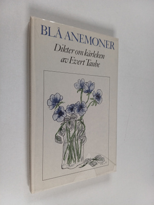 Evert Taube : Blå anemoner : dikter om kärleken